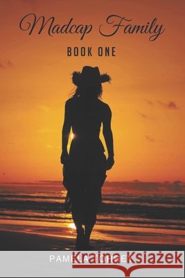 Madcap Family Torrey Pamela Torrey 9798357360519