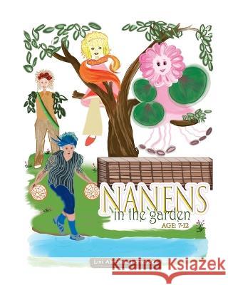 Nanens in the garden FERNANDEZ LINI ABRAHAM FERNANDEZ 9798357400963