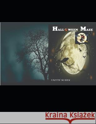 Halloween Maze: Brain Boosting Excercise Smith Mark 9798357473523