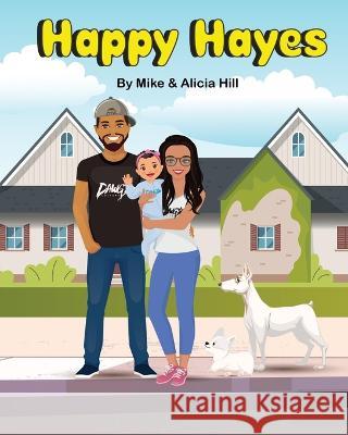 Happy Hayes Hill Mike Hill 9798357615459