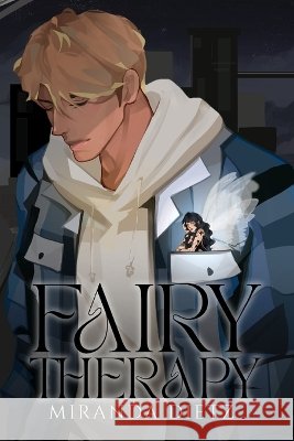 Fairy Therapy Dietz, Miranda 9798357728661
