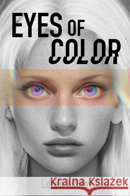 Eyes of Color Loren Ashley 9798357808868