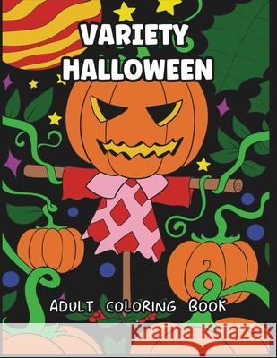 Variety Halloween Coloring Book Lady Sumone 9798357854216