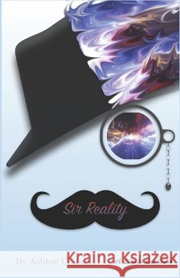Sir Reality Ashton Chase   9798357933362