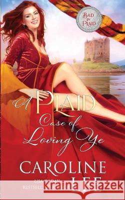 A Plaid Case of Loving Ye Lee Caroline Lee 9798357982483 Independently published