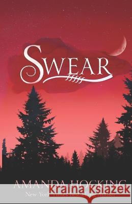 Swear: Updated Edition Amanda Hocking   9798358008823 Independently Published