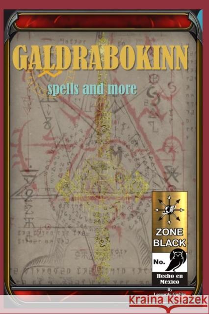 GALDRABOKINN spells and more Leonardo Gudiño 9798358063808 Independently Published