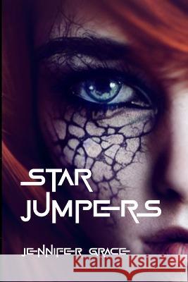 Star Jumpers Jennifer Grace 9798358385986 Independently Published
