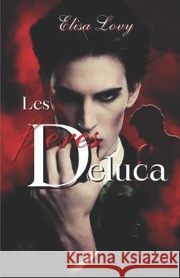 Les freres Deluca Elisa Lovy   9798358506459 Independently Published