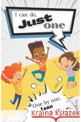 Just one: One by one. I can get it done. Susan Armstrong   9798358836167