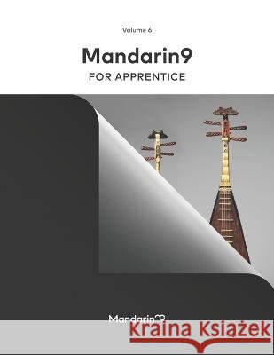Mandarin9 Volume 6 For Apprentice Zi Meng   9798358852624
