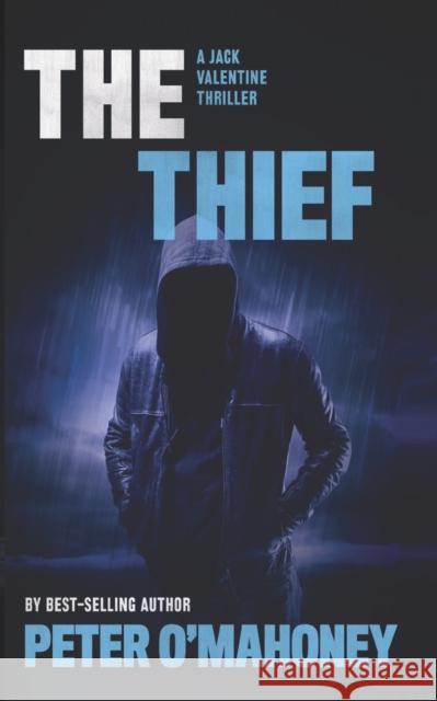 The Thief: A Gripping Crime Mystery Peter O'Mahoney   9798358994836