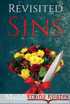 Revisited Sins Madeline Stringer   9798359094382 Independently Published