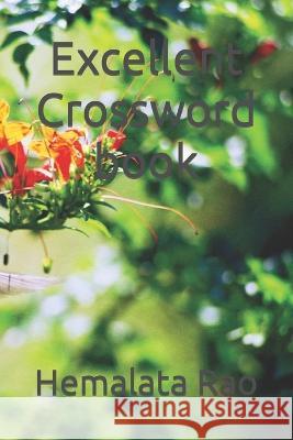 Excellent Crossword book Hemalata Rao   9798359261647 Independently Published