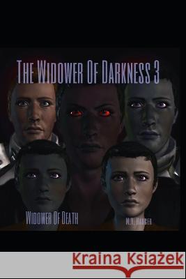 The Widower Of Darkness 3: Widower Of Death M Y Hauger   9798359509114 Independently Published