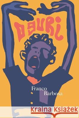 O guri Franco Barbosa   9798359650021 Independently Published