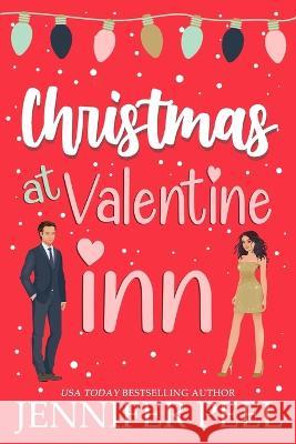 Christmas at Valentine Inn Jennifer Peel   9798359961103 Independently Published