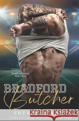 Bradford Butcher Sheridan Anne   9798360055006 Independently Published