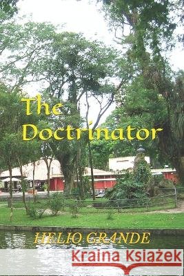 The Doctrinator Helio Hertt Grande   9798360249658