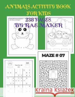Animal Activity Book for Kids Rae Maker   9798360249825 Independently Published