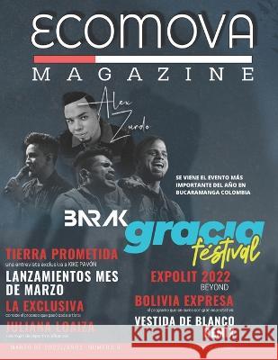 Ecomova Magazine N°3año 1 Morales, Cesia 9798360291169 Independently Published