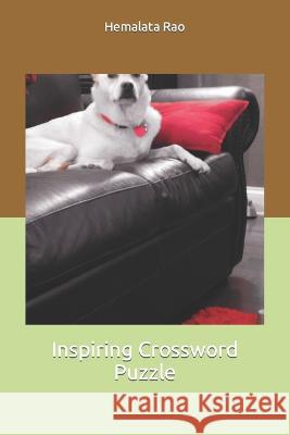 Inspiring Crossword Puzzle Hemalata Rao   9798360390343 Independently Published