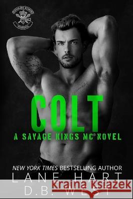 Colt D B West Wander Aguiar Lane Hart 9798360440789 Independently Published