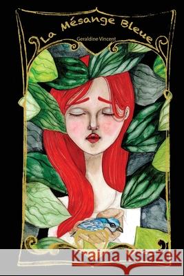 La mésange blue Vincent, Geraldine 9798360483984