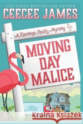 Moving Day Malice Ceecee James   9798360699057