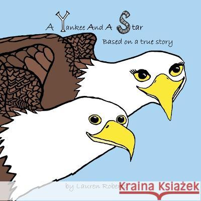 A Yankee And A Star Lauren Roberts   9798361211555 Independently Published