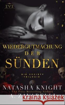 Wiedergutmachung der Sünden Knight, Natasha 9798361395545 Independently Published