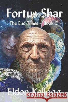 Fortus Shar Eldon Kellogg 9798361457571