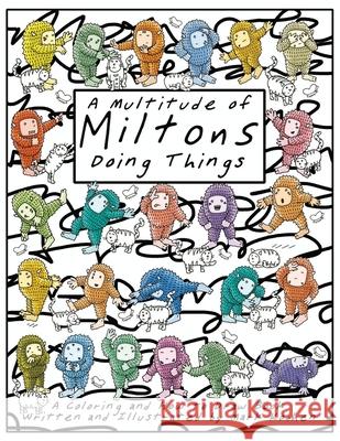 A Multitude of Miltons - Doing Things Mark Kochen   9798361661121