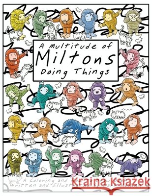 A Multitude of Miltons - Doing Things Mark Kochen   9798361661121