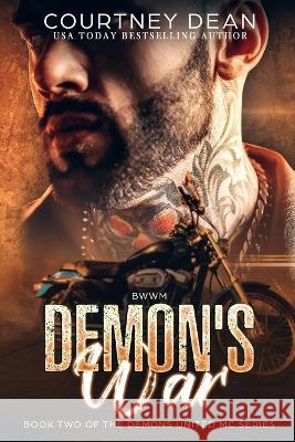 Demon's War: Georgia Chapter Courtney Dean   9798361690336