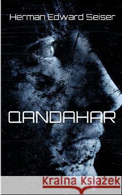 Qandahar Herman Edward Seiser   9798361702206