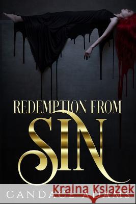 Redemption From Sin Dark City Designs Candace Adams  9798361705597 Independently Published