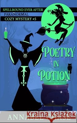 Poetry in Potion Annabel Chase   9798362148430 Independently Published