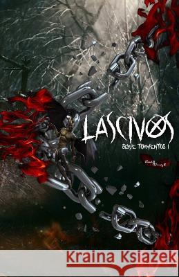 Lascivos: A color Isaura Tapia Claudia A Perez R  9798362174163