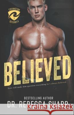 Believed Dr Rebecca Sharp 9798362197049 Independently Published