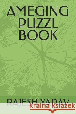 Ameging Puzzl Book Rajesh Yadav   9798362442934