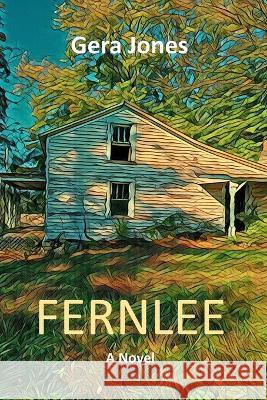 Fernlee Gera Jones   9798362444419 Independently Published