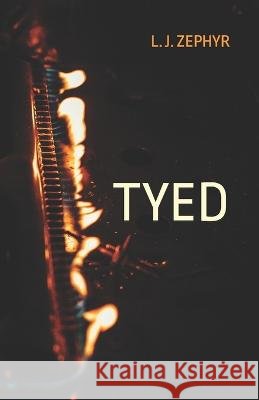 Tyed L J Zephyr 9798362524081