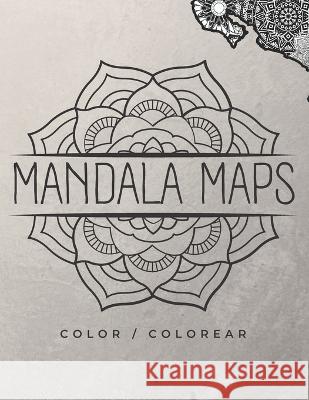 Mandala Maps: Color Mandala Maps Alejandro Hernandez Bueno   9798362560898 Independently Published