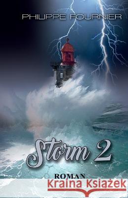 Storm 2 Philippe Fournier   9798362584351