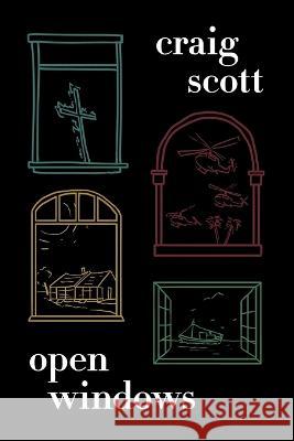 Open Windows Craig Scott 9798362615246 Independently Published