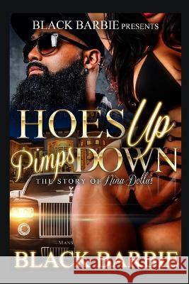Hoe$ Up Pimp$ Down Black Barbie 9798362646660