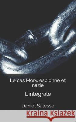 L'intégrale Daniel Salesse 9798362711276 Independently Published