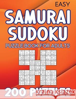 Samurai Sudoku puzzle book for adults: 200 Puzzles Easy Jackson Beckett 9798363055218 Independently Published