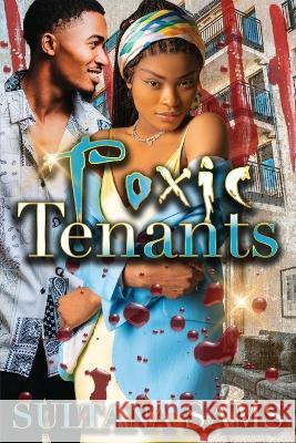 Toxic Tenants Sultana Sams 9798363128370